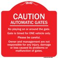 Signmission Caution Automatic Gates No Playing Gate Is Timed For One Vehicle Management Not Respo, RW-1818-9992 A-DES-RW-1818-9992